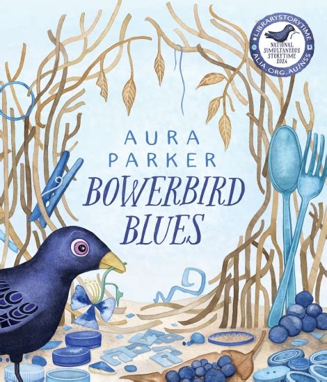 scholastic bowerbird blues.